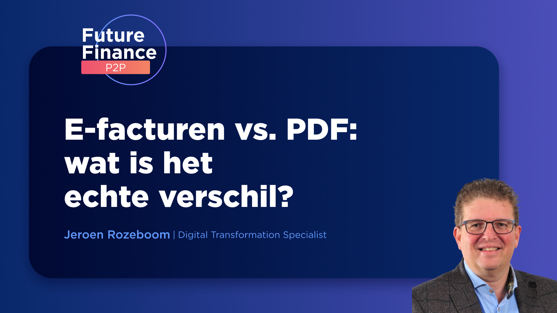 Verschil E-facturen vs. PDF